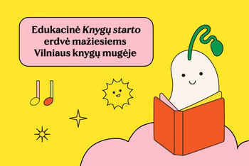 Šeimos su mažaisiais skaitytojais kviečiamos į „Knygų starto“ erdvę Vilniaus knygų mugėje