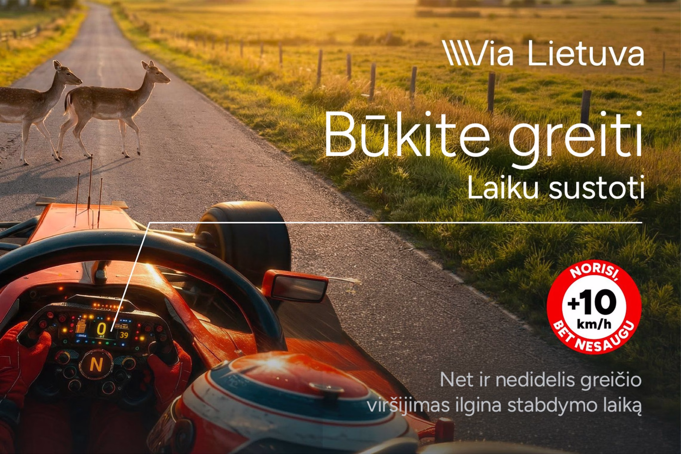 „Via Lietuva“ pradeda saugaus eismo kampaniją „Būkite greiti sustoti“